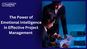 Emotional Intelligence: The Key to Effective Project Management