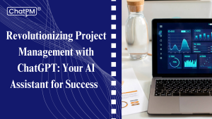 Project management with chatgpt