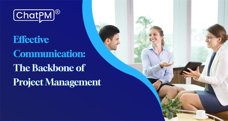 Mastering Communication for Project Management Success