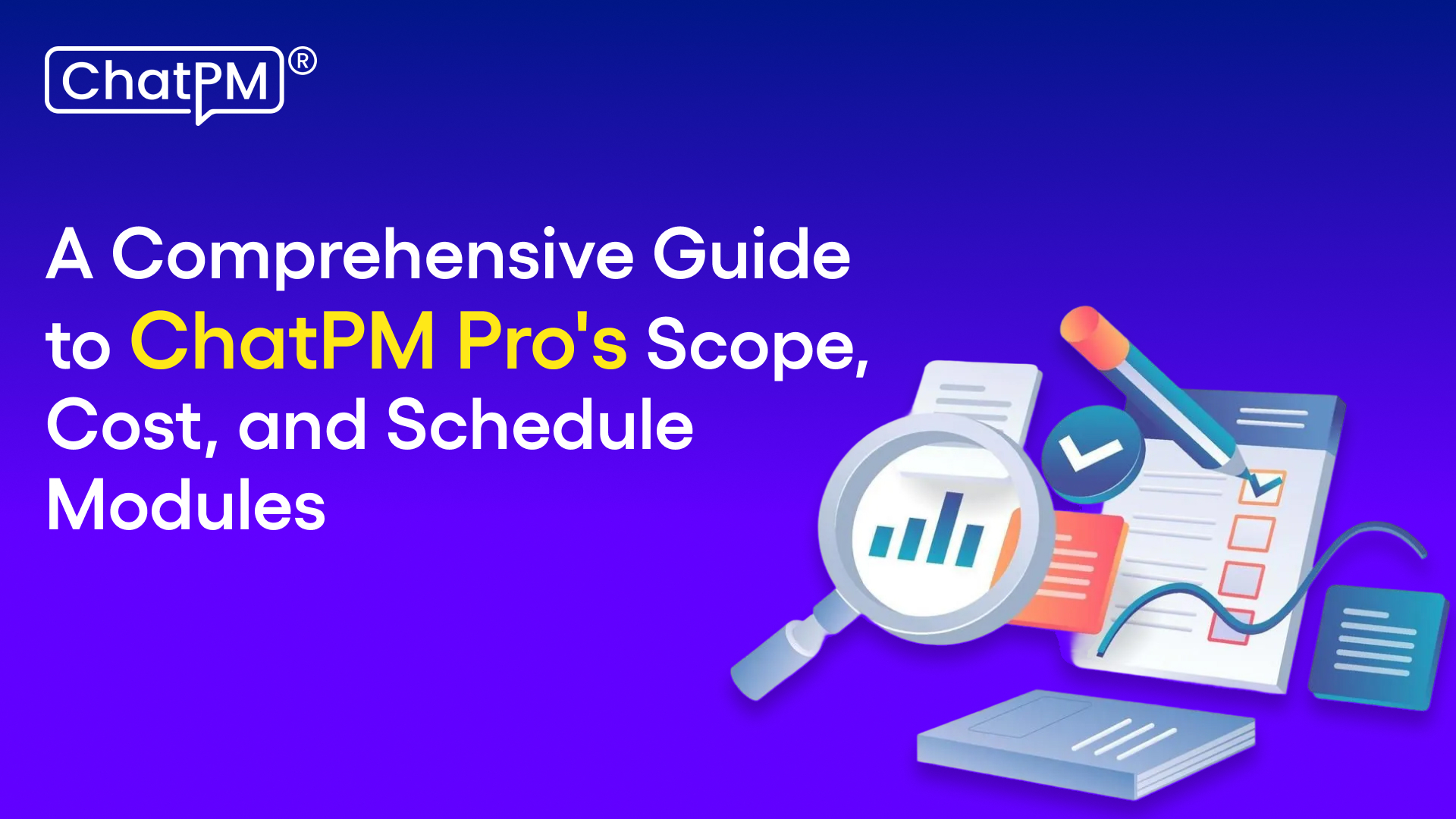 project scope management | Scope, Cost & Schedule Management