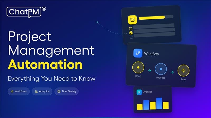 Project Management Automation | Everything You Need to Know
