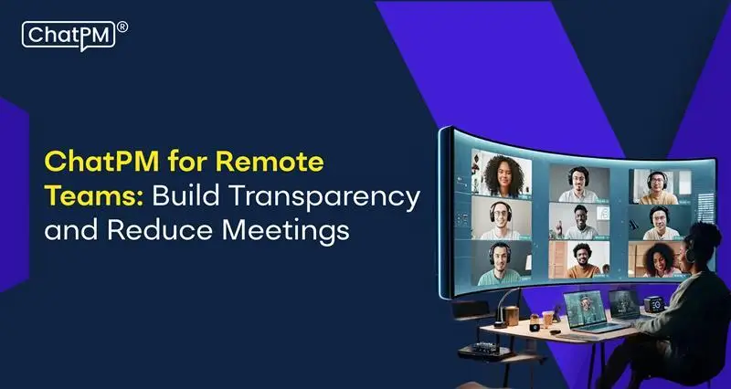ChatPM for remote teams