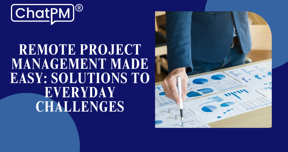 Remote Project Management Made Easy