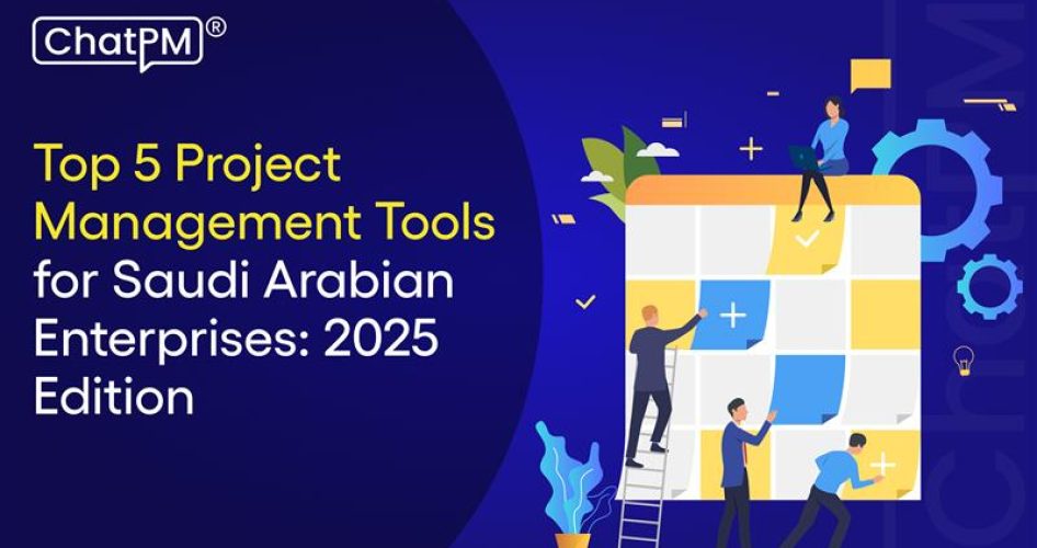 Top 5 Project Management Tools for Saudi Arabian Enterprises_ 2025 Edition 1