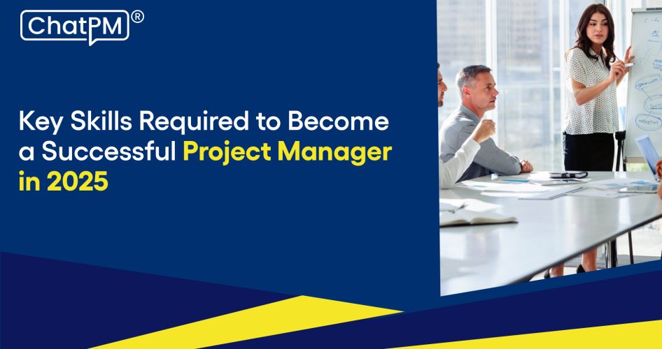 key skills for project managers 2025