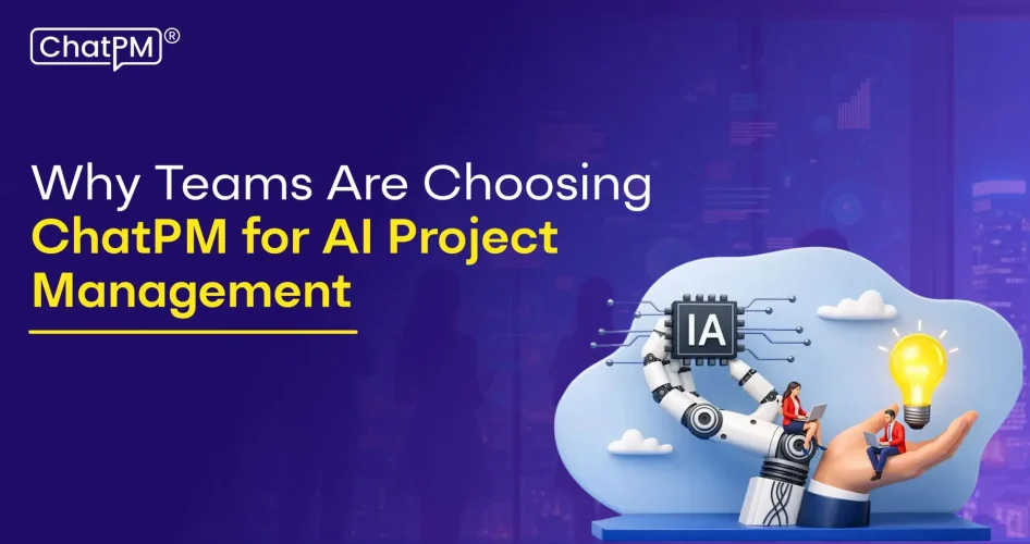 ChatPM for AI project management